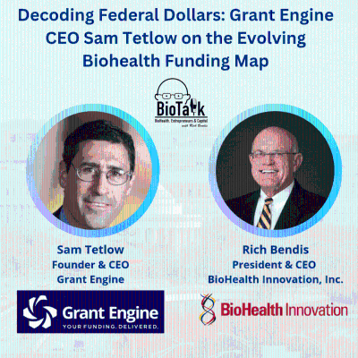 episode Decoding Federal Dollars: Grant Engine CEO Sam Tetlow on the Evolving Biohealth Funding Map artwork