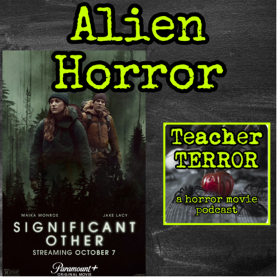 episode Ep. 16 Alien Horror : Significant Other (2022) artwork