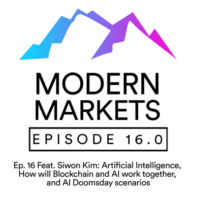 episode Ep. 16 Feat. Siwon Kim: Artificial Intelligence, How will Blockchain and AI work together, and AI Doomsday scenarios artwork