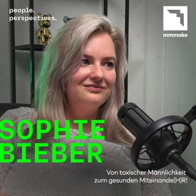 episode Von toxischer Männlichkeit zum gesunden Miteinande(H)R mit Sophie Bieber artwork