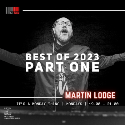 episode Episode 123: Martin Lodge It's A Monday Thing BEST OF 2023 PART ONE artwork