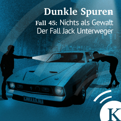 episode Nichts als Gewalt - der Fall Jack Unterweger 3/3: Die Opfer des Gewalttäters artwork