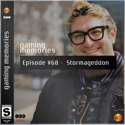 episode Gaming Memories Podcast #68 - Stormageddon artwork