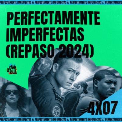 episode 4x07# PERFECTAMENTE IMPERFECTAS - Repaso 2024 artwork