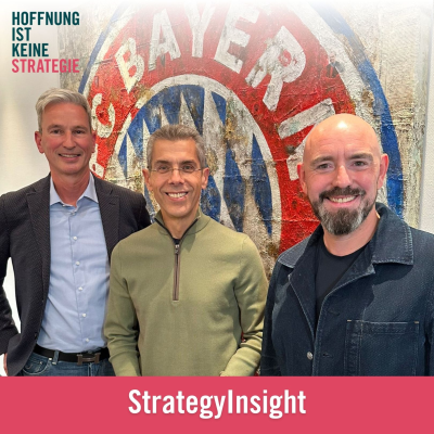 episode StrategyInsight #4: Was Führung beim FC Bayern München so besonders macht - Michael Diederich artwork