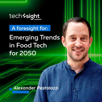 episode A foresight for: Emerging Trends in Food Tech for 2050 artwork