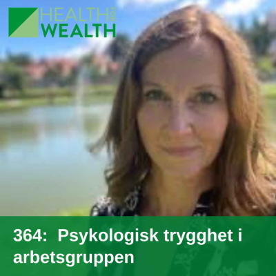 episode 364: Psykologisk trygghet i arbetsgruppen artwork