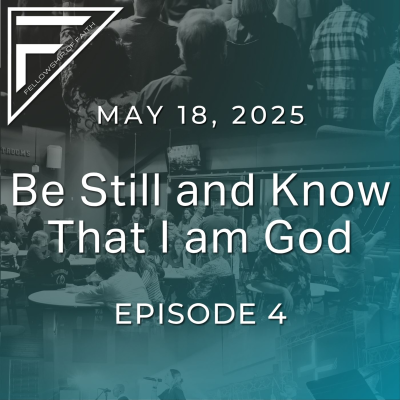 episode 16.4 - Be Still And Know That I Am God - May 18, 2025 artwork