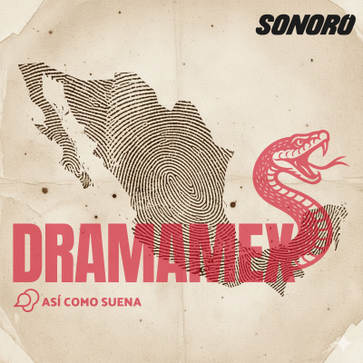 Cover image DramaMex: Historias que merecen ser escuchadas
