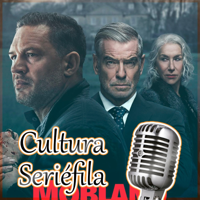 episode Cultura Seriéfila 8x34: Tierra de mafiosos, Chespirito, Miss Austen, Matices y otros estrenos de junio artwork