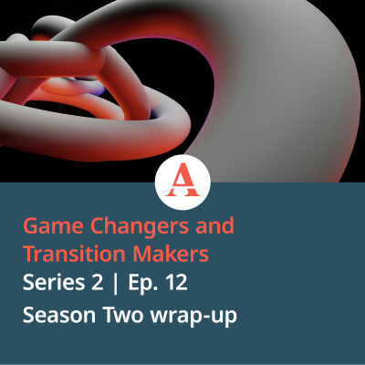 episode Game Changers & Transition Makers: Season Two wrap-up artwork