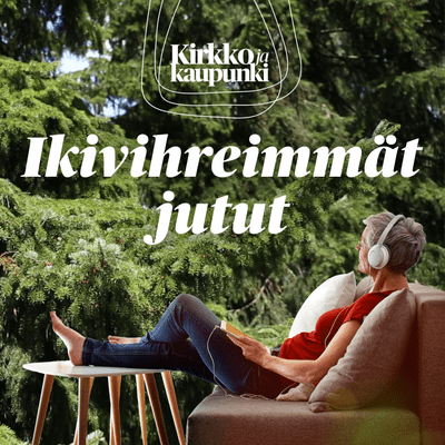 Kirkko ja kaupunki -median ikivihreimmät jutut