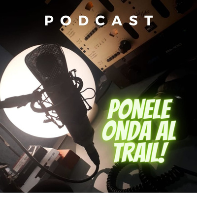 episode Ponele onda al Trail, programa 9 "Entrenar, aprender, avanzar" artwork