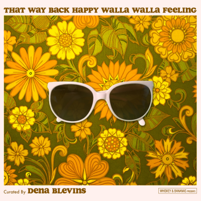 episode "That Way Back Happy Walla Walla Feeling," A Playlist by Dena Blevins of Starbucks (Vol. 40) artwork