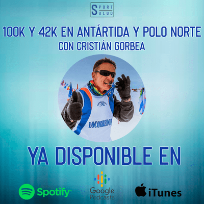 episode Running: 100k y 42k en Antártida y Polo Norte con Cristián Gorbea (primera parte) artwork