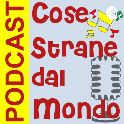 Cose strane dal mondo