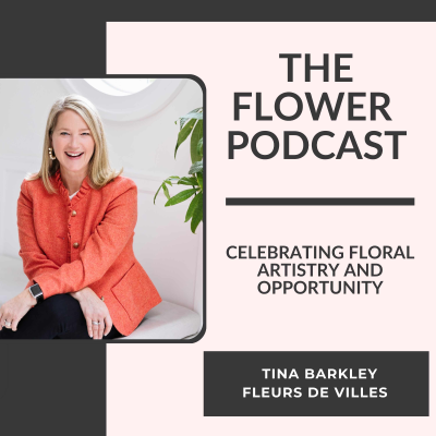 episode Fleurs de Villes: Celebrating Floral Artistry and Opportunity with Tina Barkley artwork