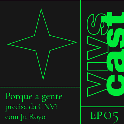 episode #5 Por que a gente precisa da CNV? artwork