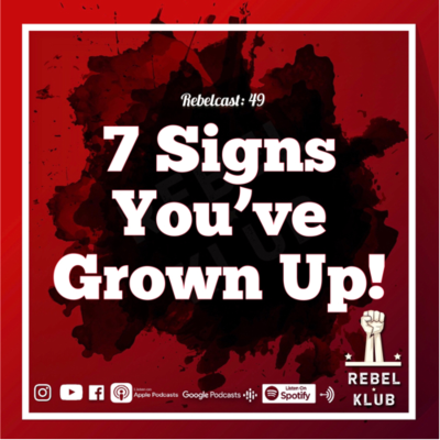 episode 49: 7 SIGNS YOU’RE BECOMING A BETTER PERSON🕺🏻💃| Motivational & Self-improvement Tamil Podcast | REBEL artwork