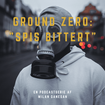 episode 02: Ground Zero - "Spis bittert" artwork