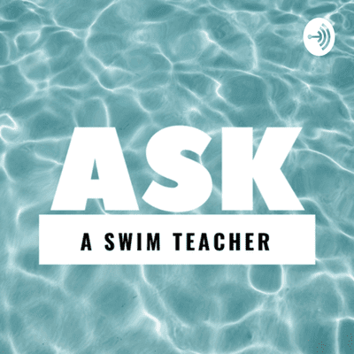 Ask a Swim Teacher