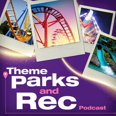 Theme Parks and Rec Podcast Podcast