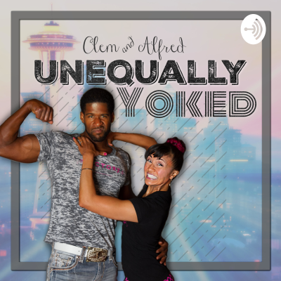 Clem & Alfred| Unequally Yoked