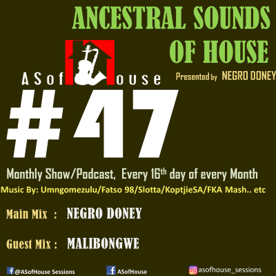episode ASofHouse #47 - Guest Mix [MALIBONGWE] artwork