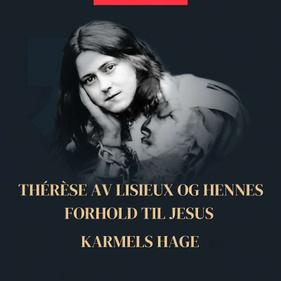 episode Thérèse av Lisieux og hennes forhold til Jesus – Jesusbarnet artwork