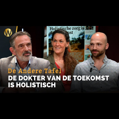 episode De dokter van de toekomst is holistisch | De Andere Tafel artwork