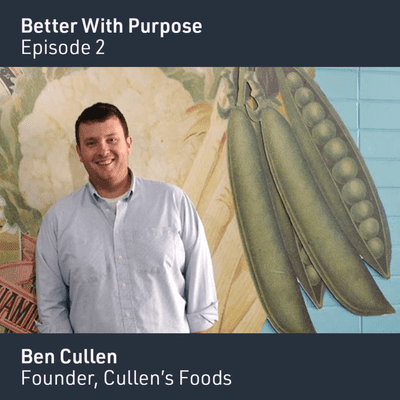 episode Episode 2 - Ben Cullen of Cullen's Foods artwork