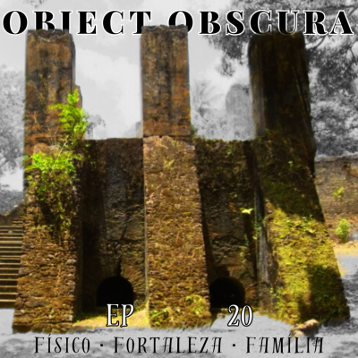 episode EP 20 - Físico • Fortaleza • Família [PORTUGUÊS] artwork