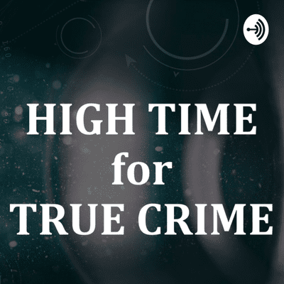 episode High Time for True Crime- Well, this is awkward... artwork
