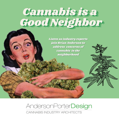 episode Cannabis is a Good Neighbor: Safety Concerns with David Vaillencourt and Sarah Chase artwork