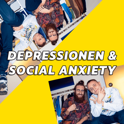 episode DEPRESSIONEN & SOCIAL ANXIETY /Podcast 2 - Kasper and friends/ mit Francisco Fernandez artwork