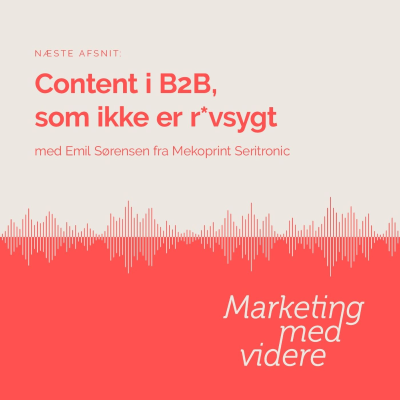 episode Afsnit #59: Content i B2B, som ikke er r*vsygt artwork