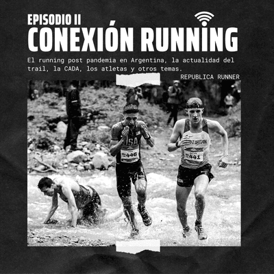 episode Conexión Running - Episodio II artwork