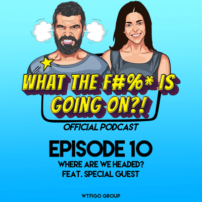 episode Where Are We Headed? feat. Special Guest artwork