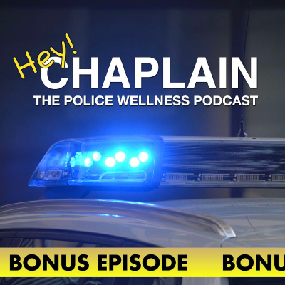 episode Cops Getting to Know the Chaplain: Chad Campese Interviews Jared Altic - Bonus Ep 43 artwork