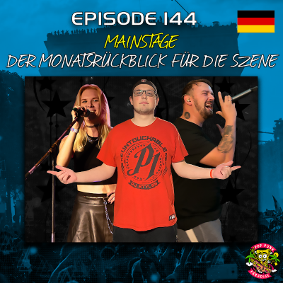 episode MAINSTAGE – Der Monatsrückblick auf die Szene Pop Punk, Emo, Punk, Metal, uvm. – P4Cast 144 artwork