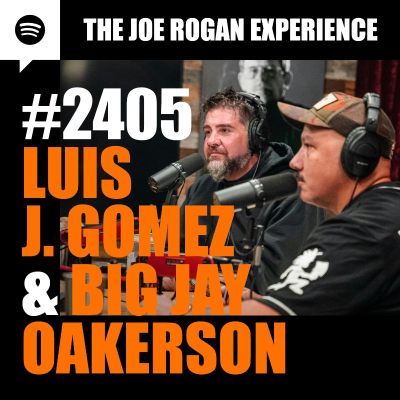 episode #2405 - Luis J Gomez & Big Jay Oakerson artwork