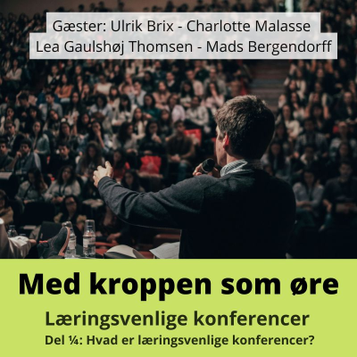 episode Læringsvenlige konferencer - hvorfor nu det? artwork
