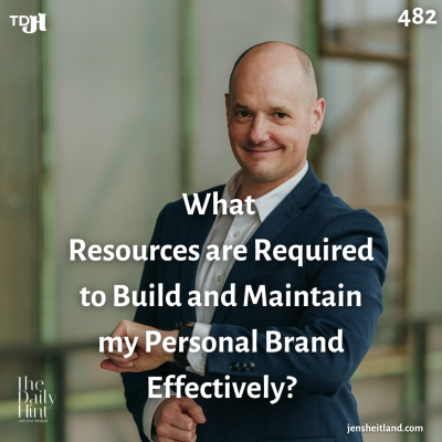 episode 482 - What Resources are Required to Build and Maintain my Personal Brand Effectively? artwork