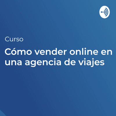 Cómo vender online en una agencia de viajes