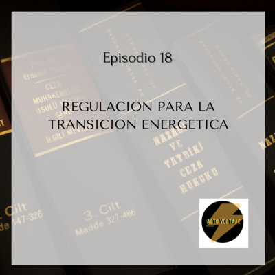 episode Regulación para la Transición Energética artwork
