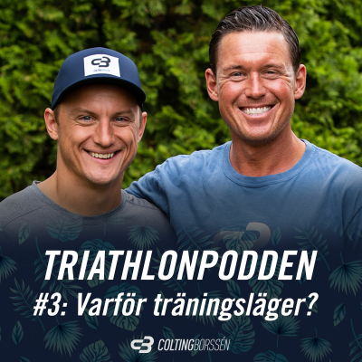 episode Triathlonpodden # 3 - Varför träningsläger och hur? artwork