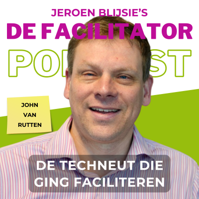 episode #40 De techneut die ging faciliteren - John van Rutten artwork