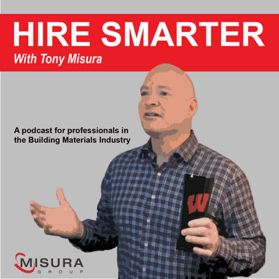 Hire Smarter with Tony Misura
