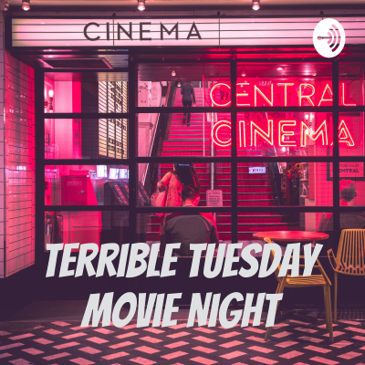 episode Terrible Tuesday Movie Night: Season 2 / Episode 12 : “Staying Alive” artwork