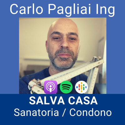 episode DECRETO SALVA CASA: sanatoria o condono edilizio 2024 artwork